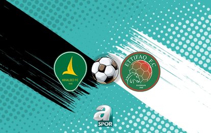 Al Khaleej-Al Ettifaq maçı ne zaman? Saati ve kanal bilgileri!