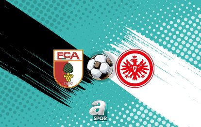 Augsburg-Eintracht Frankfurt maç bilgileri: Saat kaçta, hangi kanalda?