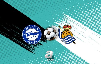 "Deportivo Alaves-Real Sociedad Maçı Ne Zaman, Saat Kaçta ve Hangi Kanalda?"