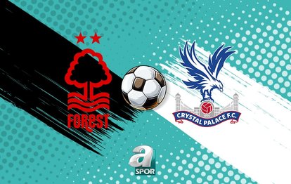"Premier Lig'de Nefes Kesen Duello: Nottingham Forest ve Crystal Palace Çarpışıyor!"