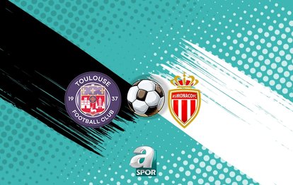 Toulouse-Monaco maçı İZLE | Ne zaman, saat kaçta, hangi kanalda?